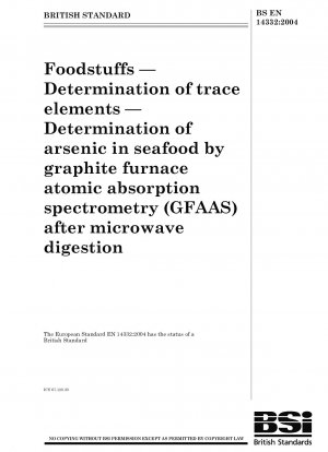 Foodstuffs - Determination of trace elements - Determination of arsenic in seafood by graphite furnace atomic absorption spectrometry (GFAAS) after microwave digestion