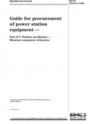 Guide for the procurement of power station equipment - Turbine auxiliaries - Moisture separator reheaters