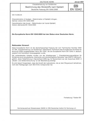 Characterization of sludges - Determination of Kjeldahl nitrogen; German version EN 13342:2000