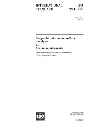 Geographic information — Data quality — Part 1: General requirements