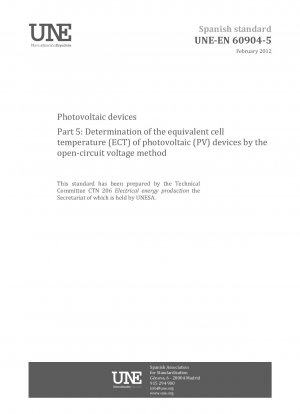Photovoltaic devices - Part 5: Determination of the equivalent cell temperature (ECT) of photovoltaic (PV) devices by the open-circuit voltage method