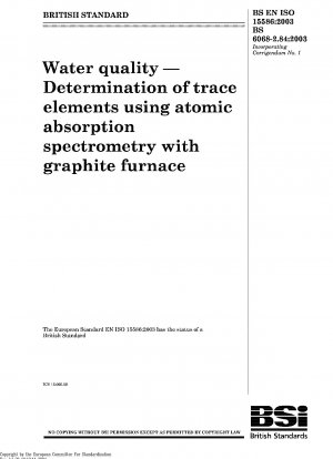 Water quality - Determination of trace elements using atomic absorption spectrometry with graphite furnace ISO 15586:2003