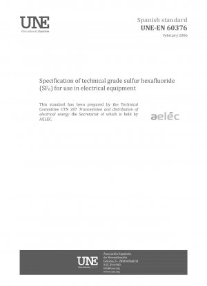 Specification of technical grade sulfur hexafluoride (SF6) for use in electrical equipment