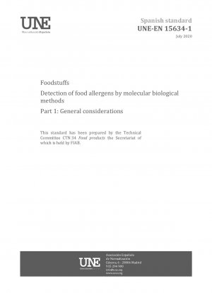 Foodstuffs - Detection of food allergens by molecular biological methods - Part 1: General considerations