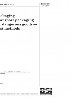 Packaging — Transport packaging for dangerous goods — Test methods