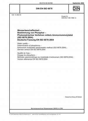 Water quality - Determination of phosphorus - Ammonium molybdate spectrometric method (ISO 6878:2004); German version EN ISO 6878:2004