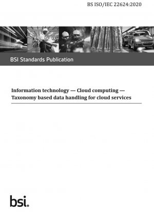 Information technology. Cloud computing. Taxonomy based data handling for cloud services