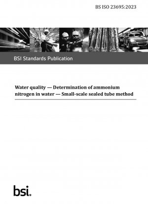 Water quality. Determination of ammonium nitrogen in water. Small-scale sealed tube method