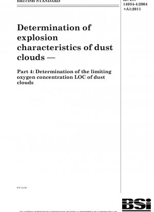 Determination of explosion characteristics of dust clouds. Determination of the limiting oxygen concentration LOC of dust clouds