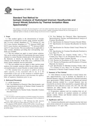 Standard Test Method for Isotopic Analysis of Hydrolyzed Uranium Hexafluoride and Uranyl Nitrate Solutions by Thermal Ionization Mass Spectrometry