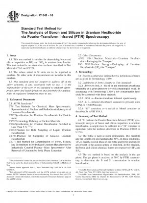 Standard Test Method for The Analysis of Boron and Silicon in Uranium Hexfluoride via  Fourier-Transform Infrared (FTIR) Spectroscopy