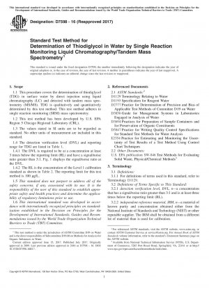 Standard Test Method for Determination of Thiodiglycol in Water by Single Reaction Monitoring Liquid Chromatography/Tandem Mass Spectrometry