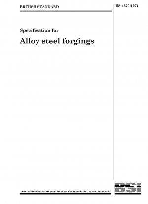 Specification for Alloy steel forgings