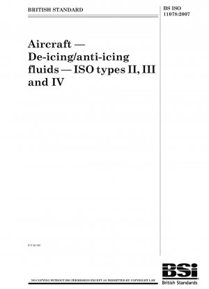 Aircraft - De-icing/anti-icing fluids - ISO type II, III and IV