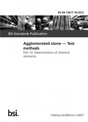 Agglomerated stone. Test methods. Determination of chemical resistance
