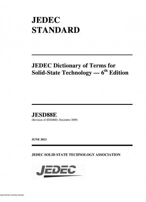 JEDEC Dictionary of Terms for Solid-State Technology Sixth Edition