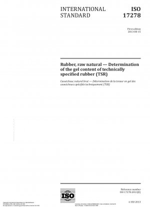 Rubber, raw natural.Determination of the gel content of technically specified rubber (TSR)