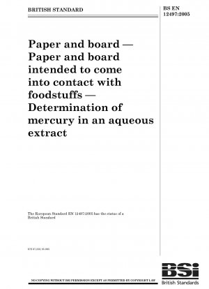 Paper and board - Paper and board intended to come into contact with foodstuffs - Determination of mercury in an aqueous extract