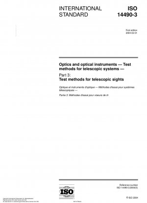 Optics and optical instruments - Test methods for telescopic systems - Part 3: Test methods for telescopic sights