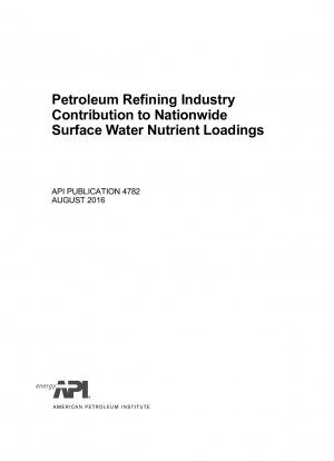 Petroleum Refining Industry Contribution to Nationwide Surface Water Nutrient Loadings