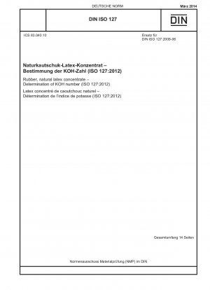 Rubber, natural latex concentrate - Determination of KOH number (ISO 127:2012)