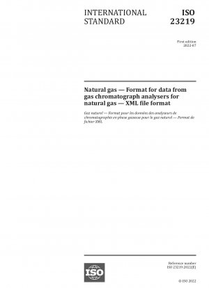 Natural gas — Format for data from gas chromatograph analysers for natural gas — XML file format
