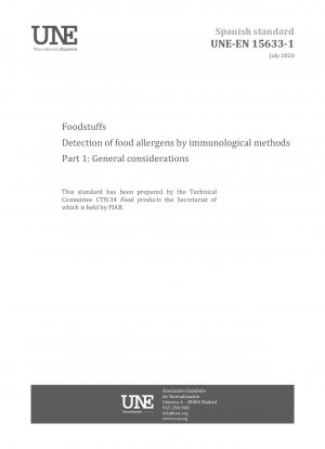 Foodstuffs - Detection of food allergens by immunological methods - Part 1: General considerations