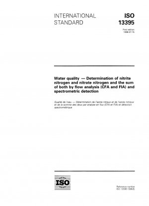 Water quality - Determination of nitrite nitrogen and nitrate nitrogen and the sum of both by flow analysis (CFA and FIA) and spectrometric detection