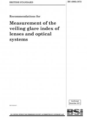 Recommendations for Measurement ofthe veiling glare index of lenses and optical systems