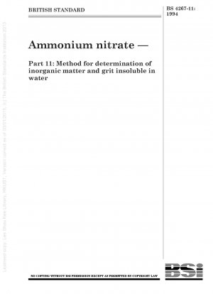 Ammonium nitrate — Part 11 : Method for determination of inorganic matter and grit insoluble in water