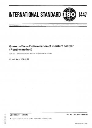Green coffee; Determination of moisture content (Routine method)