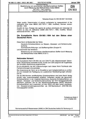 Water quality; determination of anionic surfactants by measurement of the methylene blue index MBAS (ISO 7875-1:1984, modified); German version EN 903:1993