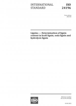 Lignins — Determination of lignin content in kraft lignin, soda lignin and hydrolysis lignin