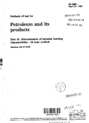 Methods of test for petroleum and its products - Determination of kerosine burning characteristics - 24 hour method