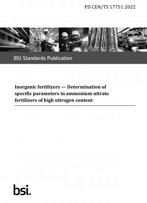 Inorganic fertilizers. Determination of specific parameters in ammonium nitrate fertilizers of high nitrogen content