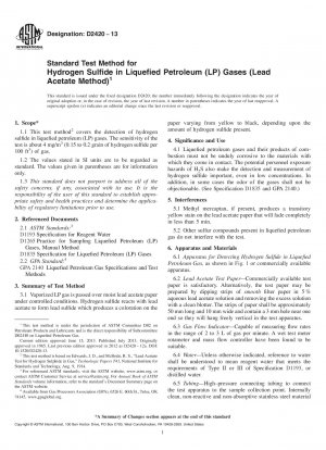Standard Test Method for Hydrogen Sulfide in Liquefied Petroleum (LP) Gases (Lead Acetate  Method)