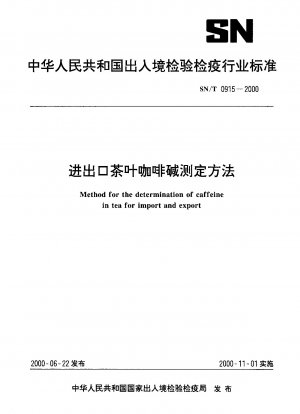 Method for the determination of caffeine in tea for import and export