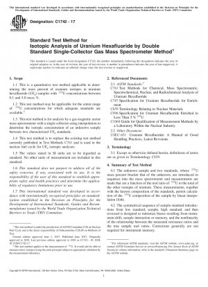 Standard Test Method for Isotopic Analysis of Uranium Hexafluoride by Double Standard Single-Collector Gas Mass Spectrometer Method