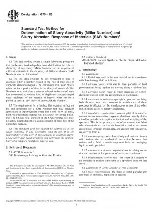 Standard Test Method for Determination of Slurry Abrasivity (Miller Number) and Slurry Abrasion Response of Materials (SAR Number)