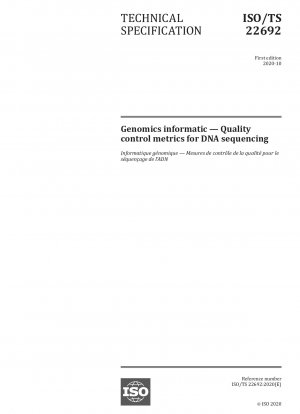 Genomics informatics— Quality control metrics for DNA sequencing