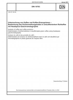 Analysis of coffee and coffee products - Determination of dichlormethane in decaffeinated green coffee using headspace gaschromatography