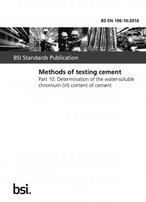 Methods of testing cement. Determination of the water-soluble chromium (VI) content of cement