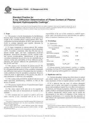 Standard Practice for X-ray Diffraction Determination of Phase Content of Plasma-Sprayed Hydroxyapatite Coatings