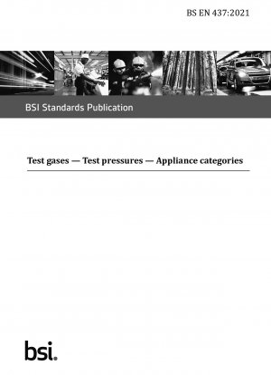  Test gases. Test pressures. Appliance categories