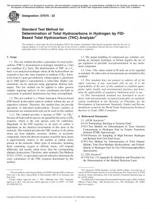 Standard Test Method for Determination of Total Hydrocarbons in Hydrogen by FID-Based Total Hydrocarbon (THC) Analyzer