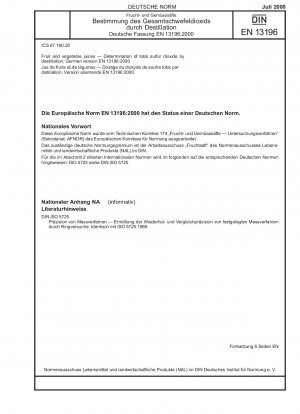 Fruit and vegetable juices - Determination of total sulfur dioxide by destillation; German version EN 13196:2000