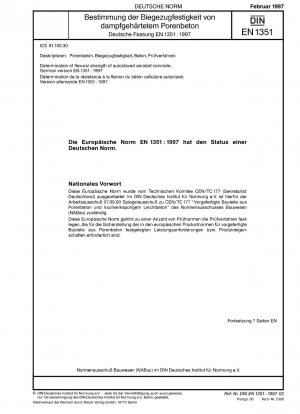 Determination of flexural strength of autoclaved aerated concrete; German version EN 1351:1997
