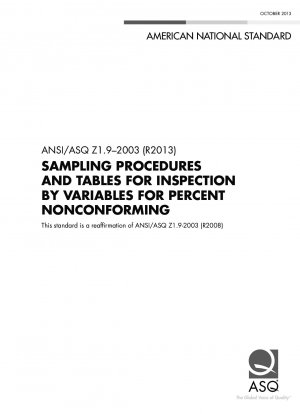 SAMPLING PROCEDURES AND TABLES FOR INSPECTION BY VARIABLES FOR PERCENT NONCONFORMING