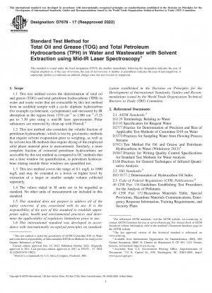 Standard Test Method for Total Oil and Grease (TOG) and Total Petroleum Hydrocarbons (TPH) in Water and Wastewater with Solvent Extraction using Mid-IR Laser Spectroscopy