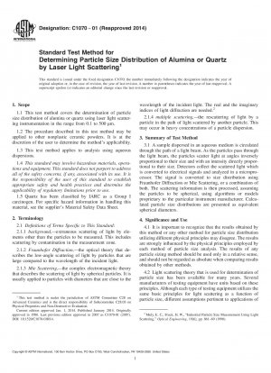 Standard Test Method for  Determining Particle Size Distribution of Alumina or Quartz   by Laser Light Scattering